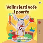 Croatian Bedtime Collection - Volim jesti voće i povrće