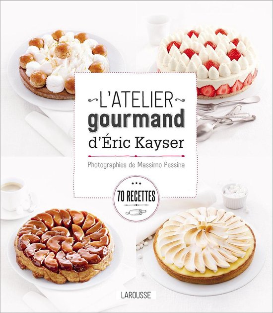 L'atelier gourmand d'Eric Kayser - cover