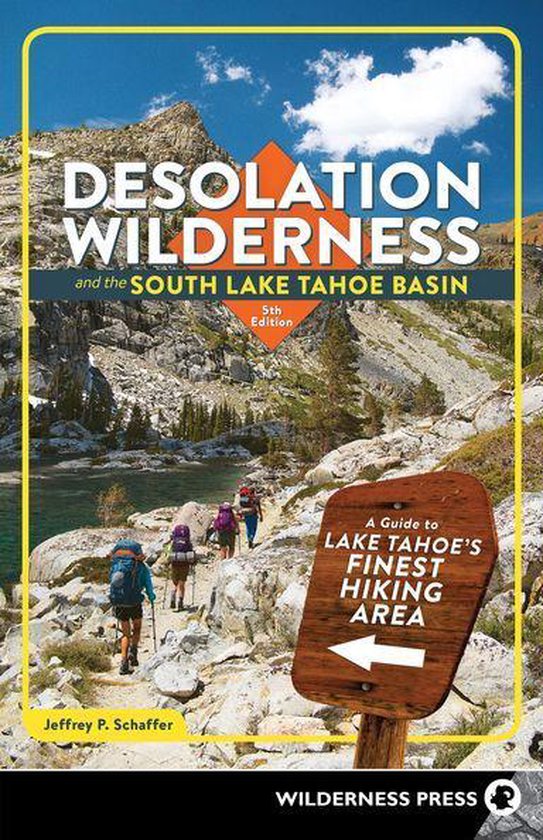 Desolation Wilderness and the South Lake Tahoe Basin - cover