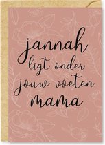 Wenskaarten Mama Islam Islaam - JANNAH ligt onder jouw voeten MAMA - Wenskaart Wenskaartje Eid Mubarak Ramadan