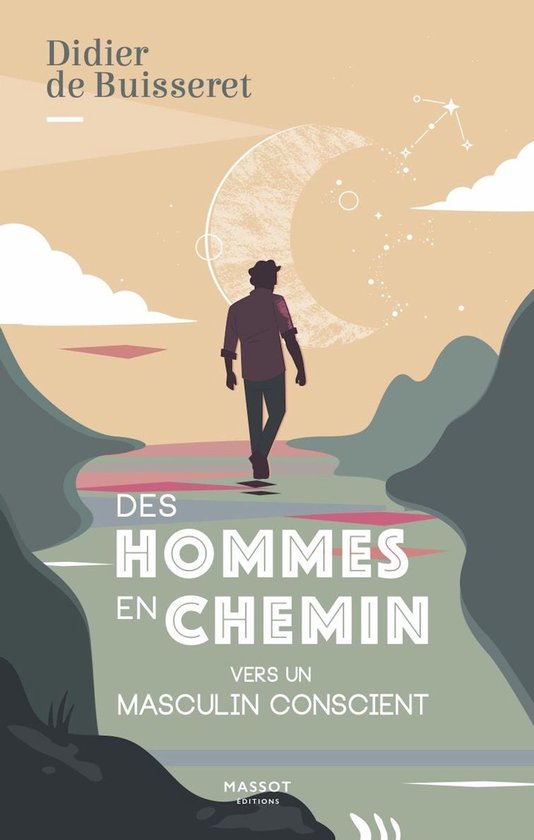 Des hommes en chemin - Vers un masculin conscient - cover