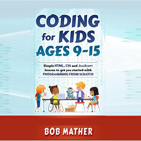 Coding for Kids Ages 9-15 - cover
