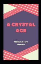 A Crystal Age Illustrated