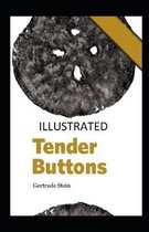 Tender Buttons Illustrated