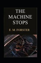 The Machine Stops Annotated