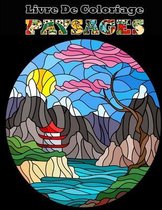 Livre De Coloriage PAYSAGES: Paysages - Livre de Coloriage pour Adultes