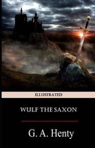 Wulf the Saxon Illustrated