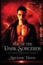 Rise of the Dark Sorcerer: The Dark Sorcerer