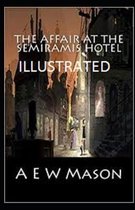 The Affair at the Semiramis Hotel Illustrated