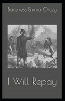 I Will Repay Illustrated