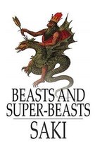 Beasts and Super-Beasts Illustrated