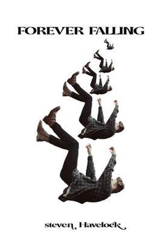 Forever Falling, Steven Havelock 9798708514578 Boeken