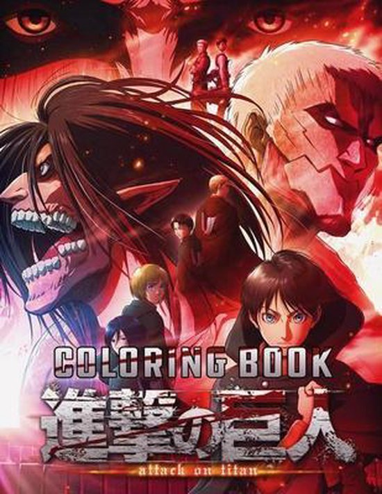 Attack On Titan Coloring Book : Anime Coloring Book shingeki no