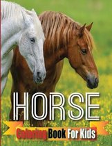 Horse Coloring Book For Kids