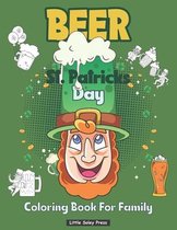 Beer St Patrick's Day Coloring Book For Family