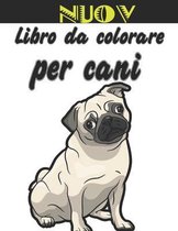 Nuov - Libro da Colorare Per Cani