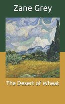 The Desert of Wheat