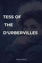 Tess of the d'Urbervilles Annotated & Illustrated Edition