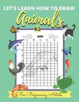 Let's Learn How to Draw Animals #2