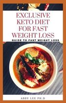 Exclusive Keto Diet for Fast Weight Loss