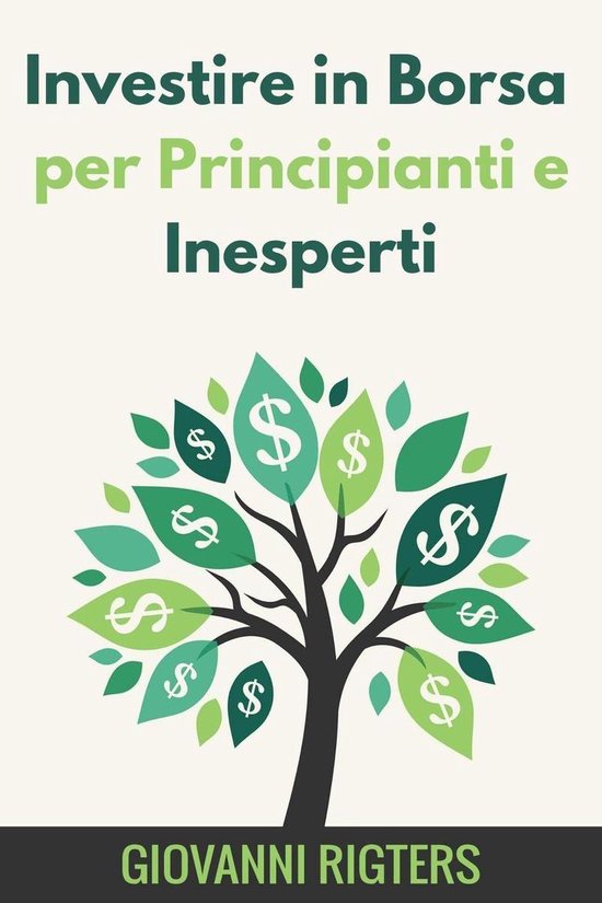 Investire in Borsa per Principianti e Inesperti - cover