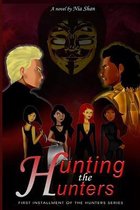 Hunting the Hunters