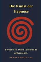 Die Kunst der Hypnose