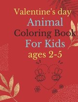 Valentine's Day Animal Coloring Book For Kids Ages 2-5