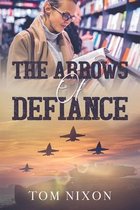 The Arrows of Defiance