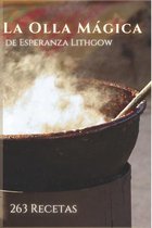 La Olla Magica de Esperanza Lithgow