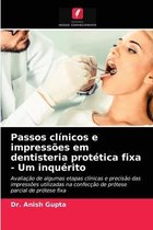 Passos clínicos e impressões em dentisteria protética fixa - Um inquérito