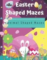 Easter Shaped Mazes
