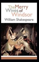 The Merry Wives of Windsor Annotated