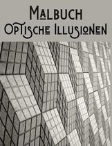 Optische Illusionen Malbuch