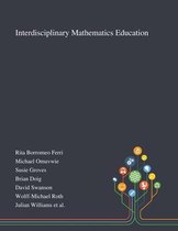 Interdisciplinary Mathematics Education