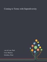 Coming to Terms With Superdiversity