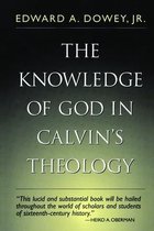 The Knowledge of God in Calvin's Theology