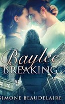 Baylee Breaking