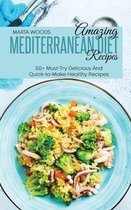 Amazing Mediterranean Diet Recipes