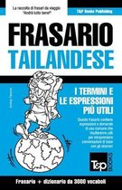 Italian Collection- Frasario - Tailandese - I termini e le espressioni più utili