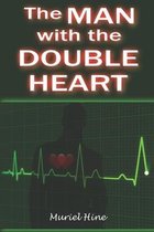 The Man with the Double Heart