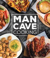 Man Cave Cooking