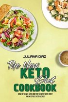 The New Keto Diet Cookbook