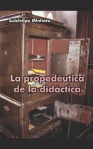 La propedeutica de la didactica