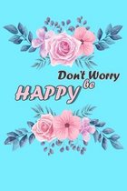 Don't Worry Be HAPPY