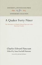 A Quaker Forty-Niner