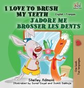 English French Bilingual Collection- I Love to Brush My Teeth J'adore me brosser les dents