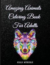 Amazing Animals Coloring Book For Adults