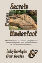 Secrets From Underfoot