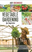 Vegetable Gardening for Beginners